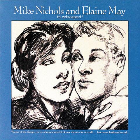 Mike Nichols & Elaine May