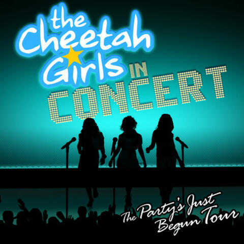 The Cheetah Girls - The Party's Just Begun Concert