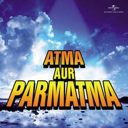 Theme  Music (Atma Aur Parmatma)