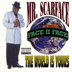 Mr Scarface: Part III The Final Chapter