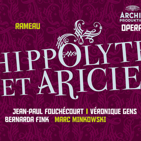 Rameau: Hippolyte et Aricie