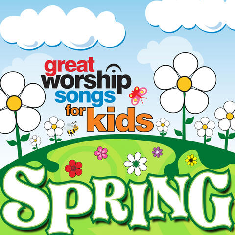 Great Worship Songs For Kids Spring EP