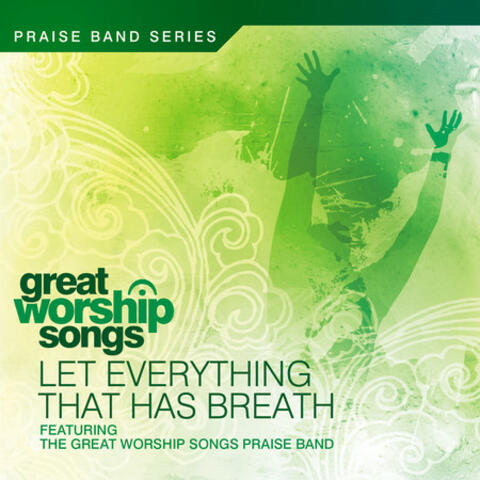 Let Everything That Has Breath