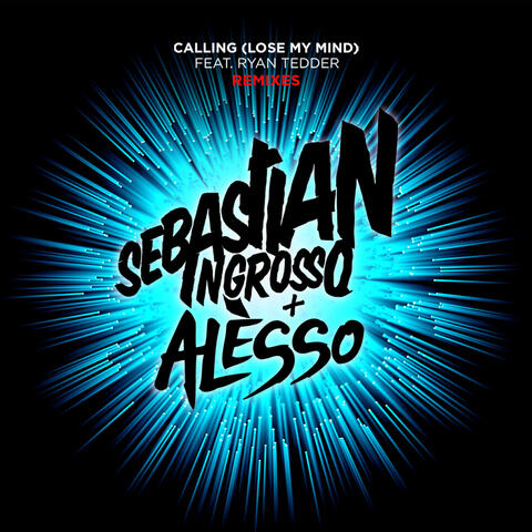Calling (Lose My Mind)