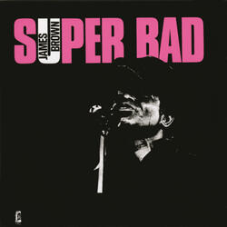 Super Bad (Part 1, 2 And 3)