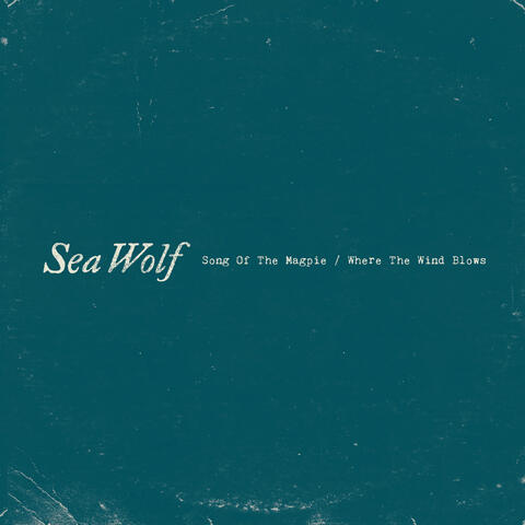 Song Of The Magpie / Where The Wind Blows