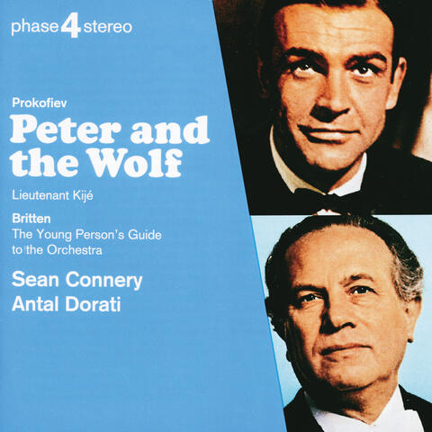 Prokofiev: Peter and the Wolf; Lieutenant Kijé / Britten: The Young Person's Guide to the Orchestra