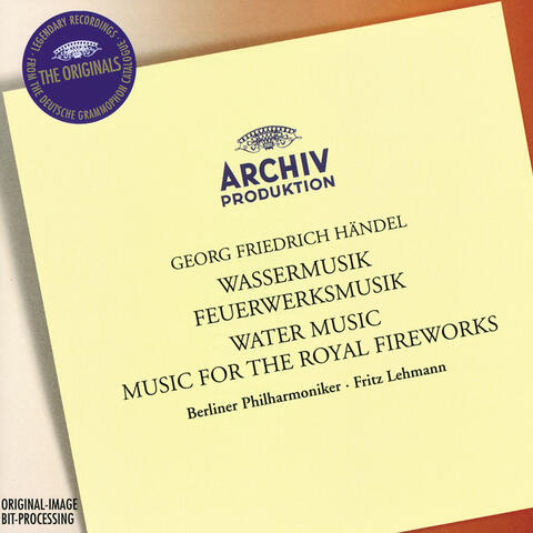 Handel: Water Music / Music for the Royal Fireworks