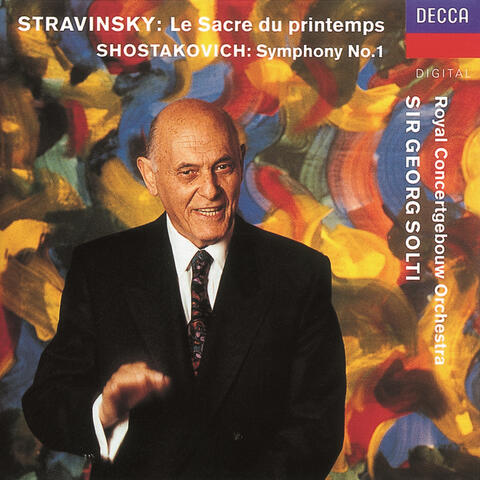 Shostakovich: Symphony No.1/Stravinsky: Le Sacre du printemps