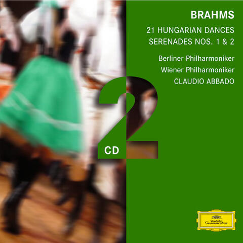 Brahms: Serenades; Hungarian Dances