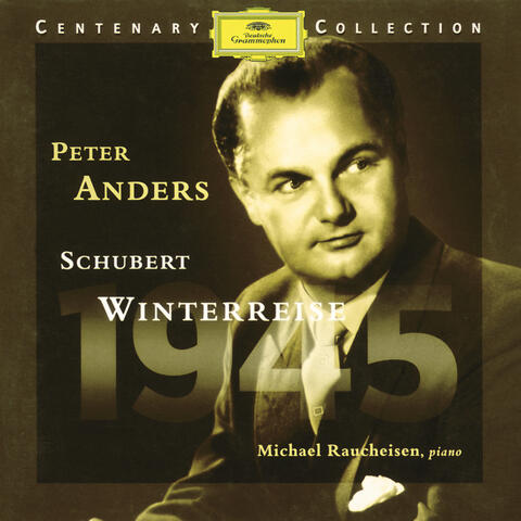 Centenary Collection: 1945 - Schubert: Winterreise