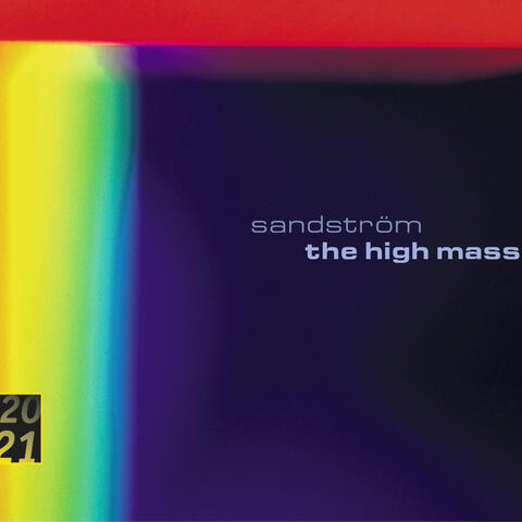 Sandström: High Mass / Lidholm: Kontakion
