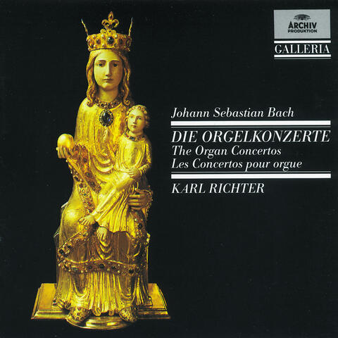 Bach, J.S.: Organ Concertos Nos.1 - 6