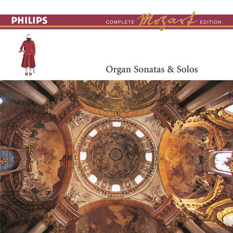 Mozart: The Organ Sonatas & Solos