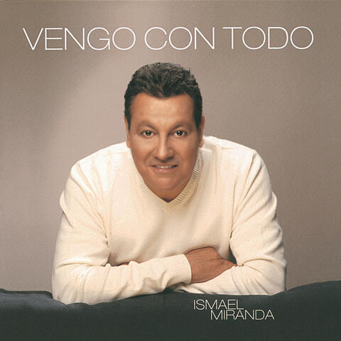 Vengo Con Todo