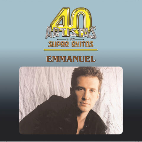 40 Artistas Y Sus Super Exitos