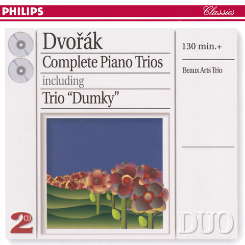 Dvorák: Complete Piano Trios