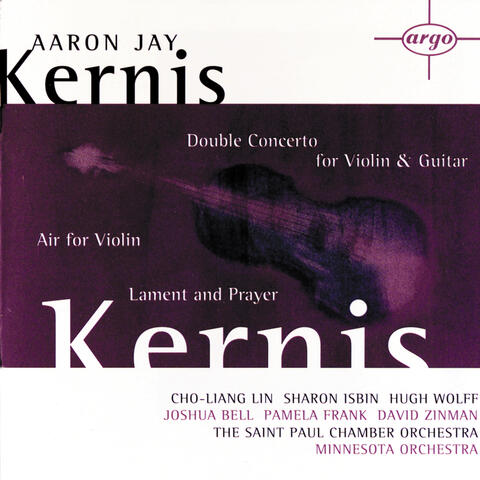 Kernis: Air for Violin/Double Concerto for Violin & Guitar etc.