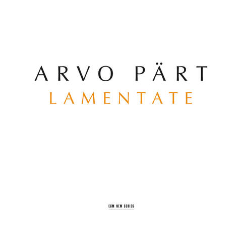 Pärt: Lamentate