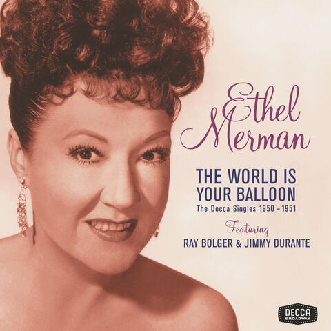 The World Is Your Balloon: The Decca Singles 1950 - 1951