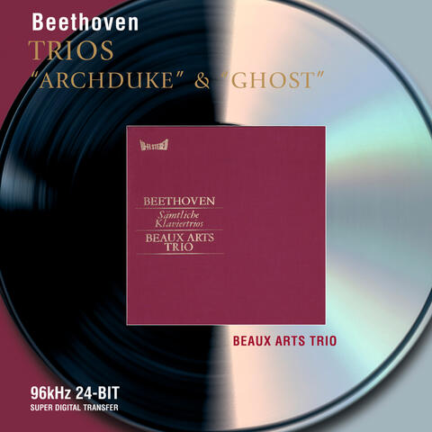 Beethoven: Piano Trios - "Archduke" & "Ghost"