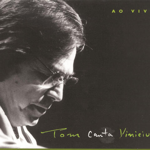 Tom Jobim Canta Vinicius ( Ao Vivo)