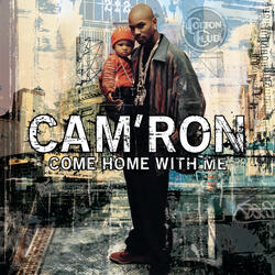 Intro (Cam'ron/Come Home With Me)