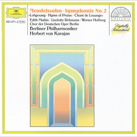 Mendelssohn: Symphony No.2 "Lobgesang"