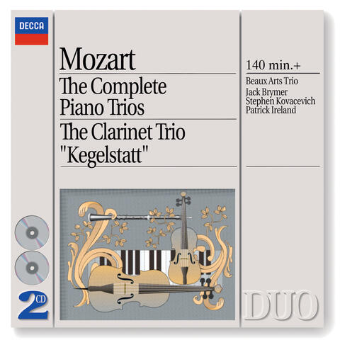 Mozart: The Complete Piano Trios; Clarinet Trio