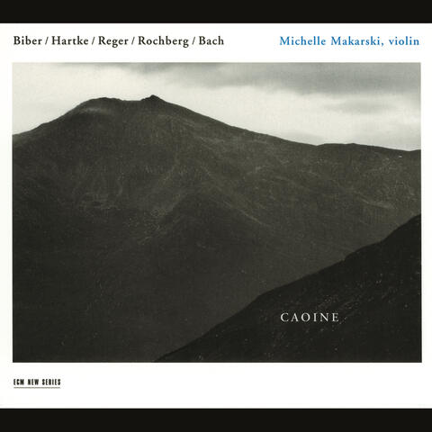 Caoine - Biber / Hartke / Reger / Rochberg / Bach