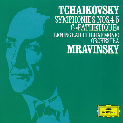 Tchaikovsky: Symphonies Nos.4, 5 & 6 "Pathetique"