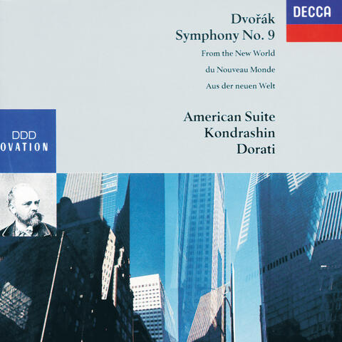 Dvorák: Symphony No.9 'From the New World'/Suite in A Major etc.