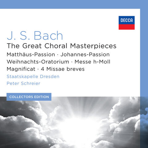 J.S. Bach: The Great Choral Masterpieces