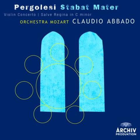 Pergolesi: Stabat mater; Violin Concerto; Salve Regina in C minor
