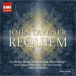 Tavener: Requiem: III. Advaita Vedanta. The Still Point