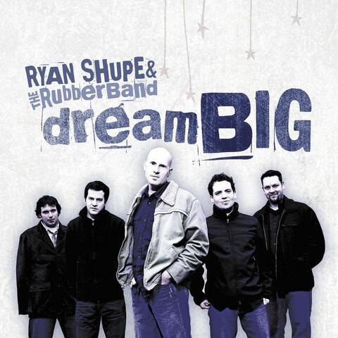 Dream Big