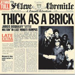 Thick as a Brick (Pt. I)