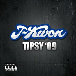Tipsy 09 (Accapella Explicit)