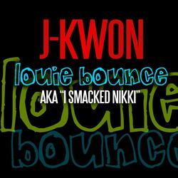 Louie Bounce aka I Smacked Nikki (Acapella Version)