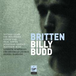 Britten: Billy Budd, Op. 50, Act 2, Scene 3: "Look! Through the Port Comes the Moonshine Astray!" (Billy)