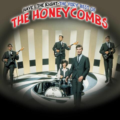 Have I The Right - The Very Best Of The Honeycombs