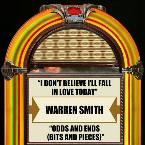 I Don't Believe I'll Fall In Love Today / Odds And Ends (Bits And Pieces) (Rerecorded Version)