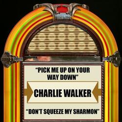 Pick Me Up On Your Way Down