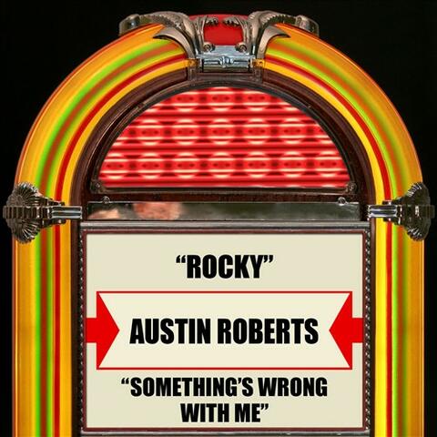 Rocky / Something's Wrong With Me (Rerecorded Version)
