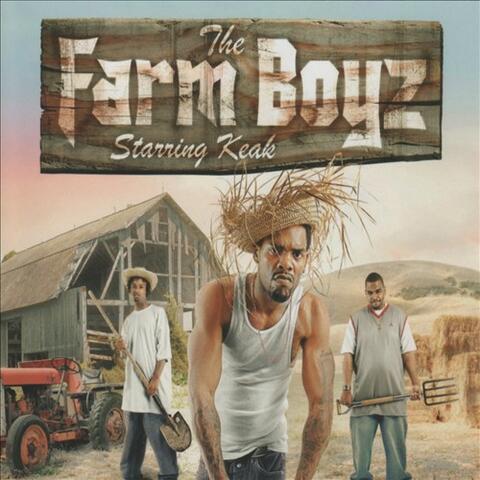 Keak Da Sneak, The Farm Boyz
