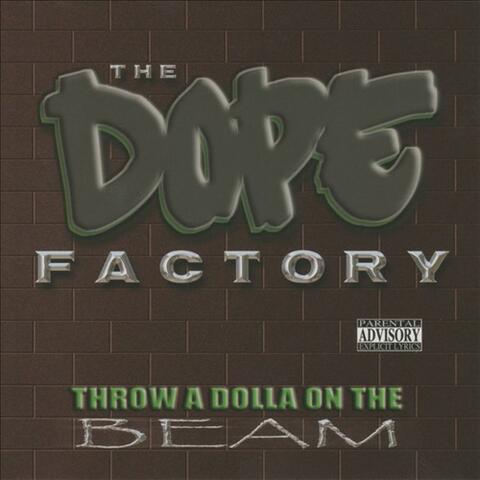 Throw A Dolla On The Beam