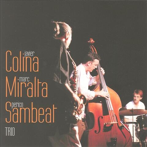 Colina Miralta Sambeat Trio