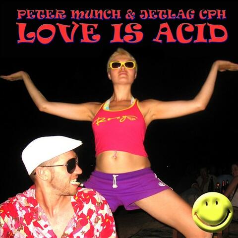 Love Is Acid