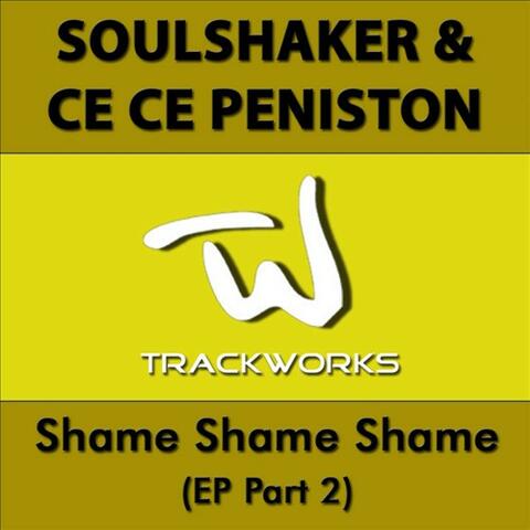 Shame Shame Shame (EP Part 2)