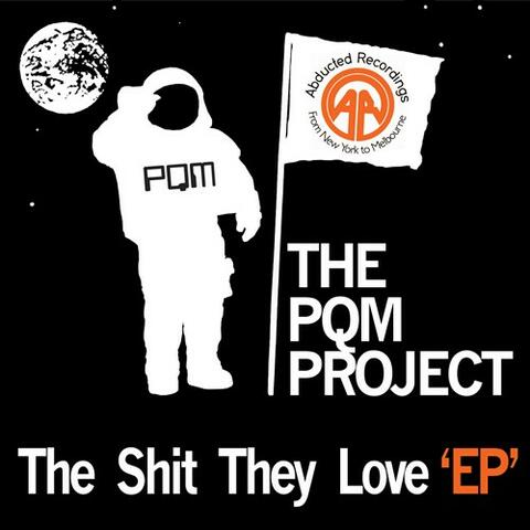 The Shit They Love - EP